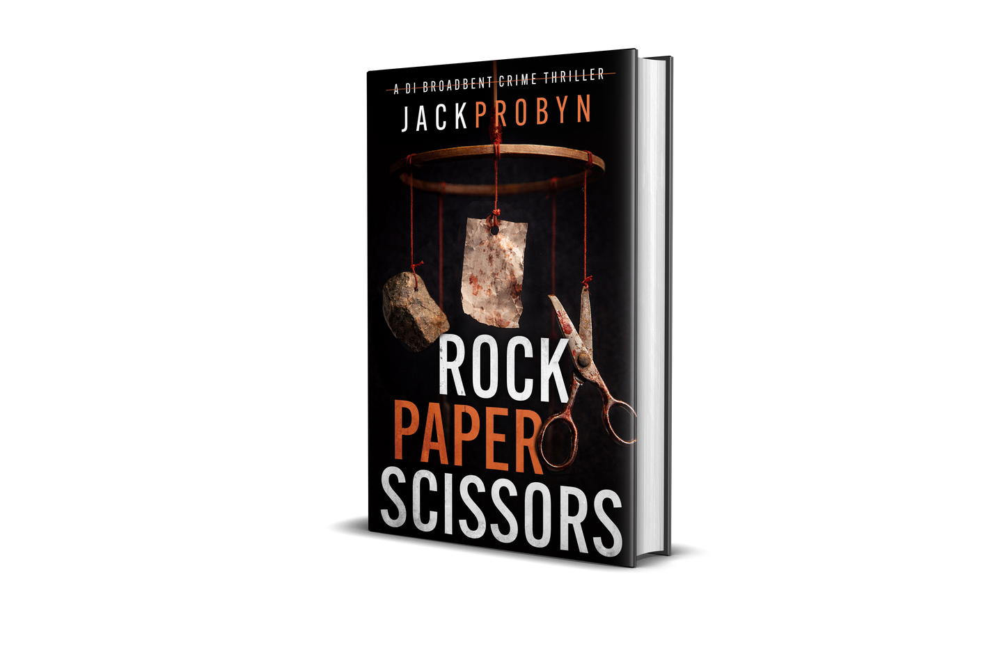 Rock, Paper, Scissors: Book 6 in the DI Stephanie Broadbent Surrey Hills Crime Thriller Series