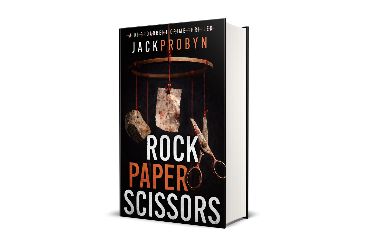Rock, Paper, Scissors: Book 6 in the DI Stephanie Broadbent Surrey Hills Crime Thriller Series