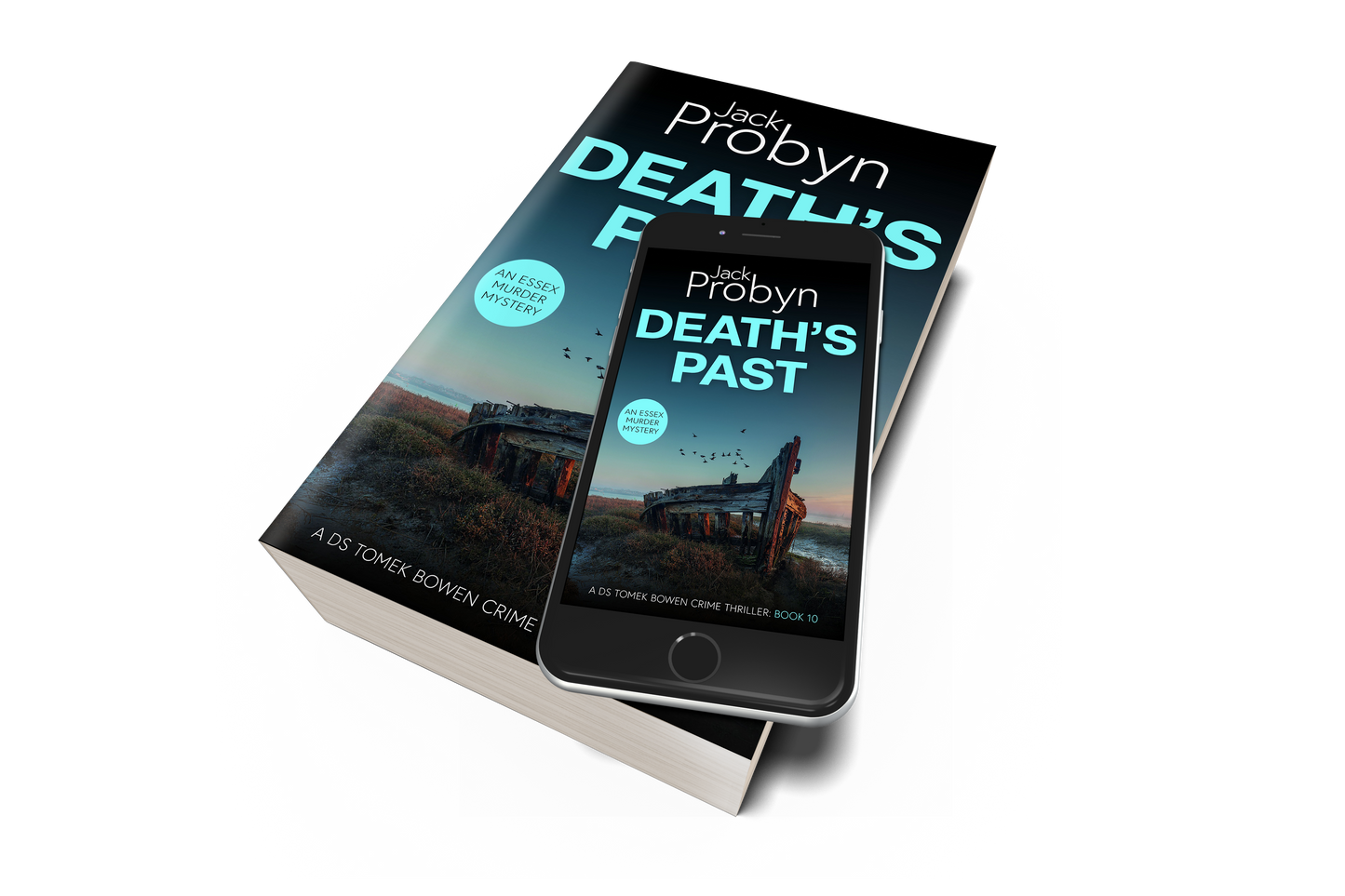 Book cover of Death’s Past by Jack Probyn. A gritty Essex Murder Mystery featuring the skeleton of a wooden shipwreck abandoned in a salt marsh at dawn, with birds flying overhead. Book 10 in the DS Tomek Bowen series, perfect for fans of JD Kirk and JM Dalgliesh