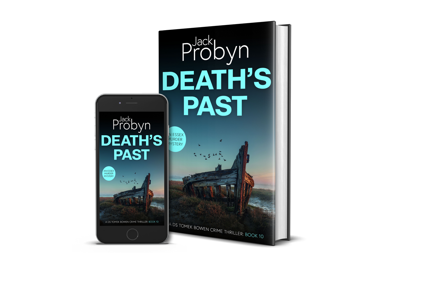 Book cover of Death’s Past by Jack Probyn. A gritty Essex Murder Mystery featuring the skeleton of a wooden shipwreck abandoned in a salt marsh at dawn, with birds flying overhead. Book 10 in the DS Tomek Bowen series, perfect for fans of JD Kirk and JM Dalgliesh