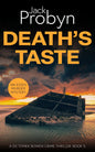 Book cover of Death’s Taste by Jack Probyn. A gritty Essex Murder Mystery featuring a large, slanted concrete sea defense or sunken bunker partially submerged in tidal water at sunset. Book 5 in the DS Tomek Bowen series, perfect for fans of JD Kirk and JM Dalgliesh